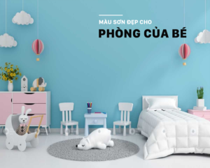 Màu sơn đẹp cho phòng của bé - Queen Paint