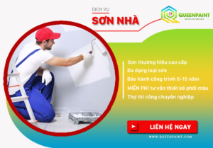 Dịch vụ thi công sơn nhà trọn gói - Queenpaint.com