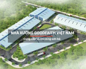 Cung cấp và thi công sơn bả: Nhà xưởng Goodfaith Việt Nam - Katojsc.com